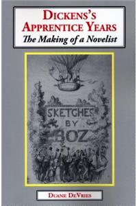 Dickens's Apprentice Years