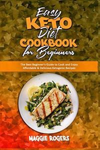 Easy Keto Diet Cookbook for Beginners