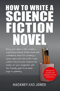 How To Write A Science Fiction Novel