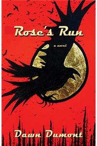 Rose's Run