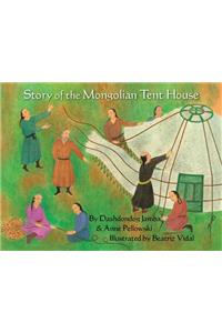 Story of the Mongolian Tent House