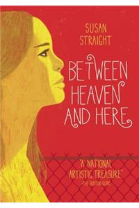 Between Heaven and Here