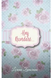 Hoy Recordaré