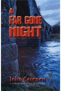 Far Gone Night