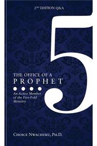 Office of a Prophet 2nd Edition with Q & A