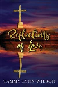 Reflections Of Love