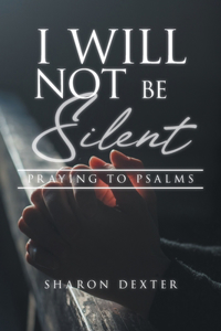 I Will Not Be Silent