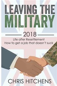 Leaving the Military Life After Resettlement