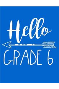 Hello Grade 6