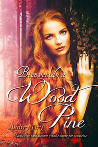 Bienvenido a Wood Pine
