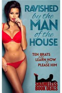 Ravished by the Man of the House