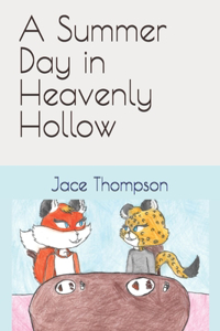 Summer Day in Heavenly Hollow