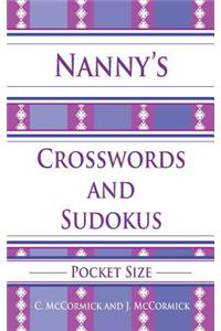 Nanny's Crosswords and Sudokus: Pocket Size