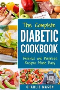The Complete Diabetic Cookbook