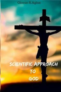 Scientific Approach To God