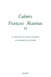 Cahiers Francois Mauriac T11