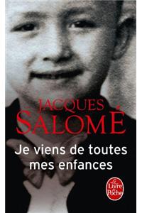 Je Viens de Toutes Mes Enfances