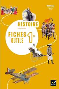 Histoire Geographie 1re - Fiches outils - 2019