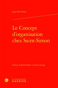 Le Concept d'Organisation Chez Saint-Simon