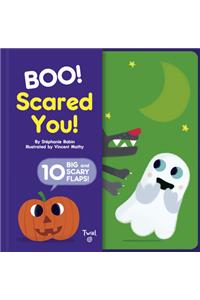 Boo! Scared You!