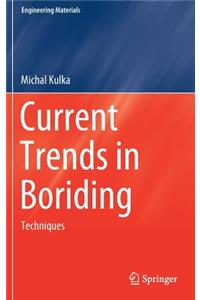 Current Trends in Boriding