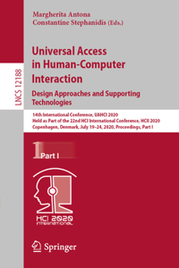 Universal Access in Human-Computer Interaction. Design Approaches and Supporting Technologies: 14th International Conference, Uahci 2020, Held as Part of the 22nd Hci International Conference, Hcii 2020, Copenhagen, Denmark, July 19-24, 2020, 