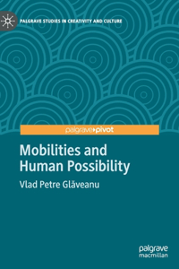 Mobilities and Human Possibility