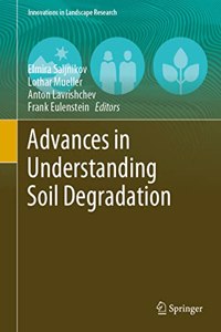 Advances in Understanding Soil Degradation