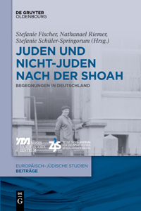 Juden Und Nichtjuden Nach Der Shoah