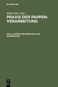 Pappen-Verarbeitung Und Papiermaché