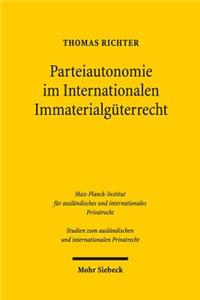 Parteiautonomie Im Internationalen Immaterialguterrecht