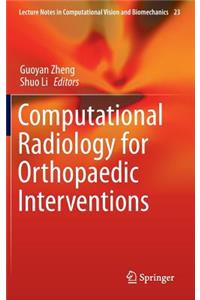 Computational Radiology for Orthopaedic Interventions