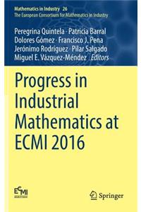 Progress in Industrial Mathematics at Ecmi 2016