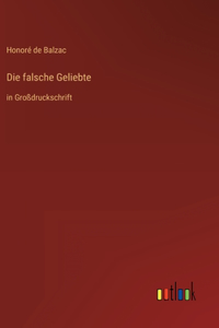 Die falsche Geliebte