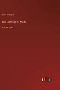 The Duchess of Malfi