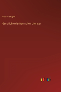 Geschichte der Deutschen Literatur