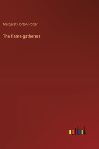 flame-gatherers