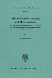 Arbeitnehmeruberwachung Und Mitbestimmung