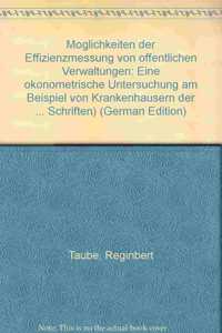 Moglichkeiten Der Effizienzmessung Von Offentlichen Verwaltungen