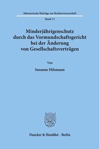 Minderjahrigenschutz Durch Das Vormundschaftsgericht Bei Der Anderung Von Gesellschaftsvertragen