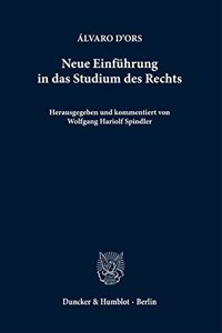 Neue Einfuhrung in Das Studium Des Rechts