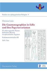 Die Gaumonographien in Edfu Und Ihre Papyrusvarianten