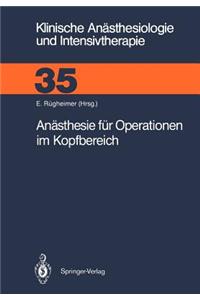 Anästhesie Für Operationen Im Kopfbereich