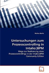 Untersuchungen zum Prozesscontrolling in IntalioBPM