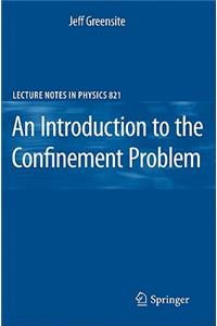 An Introduction to the Confinement Problem