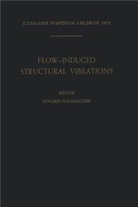 Flow-Induced Structural Vibrations