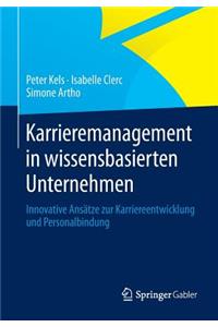 Karrieremanagement in Wissensbasierten Unternehmen