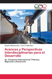 Avances y Perspectivas Interdisciplinarias para el Desarrollo