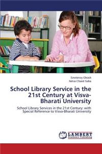 School Library Service in the 21st Century at Visva-Bharati University