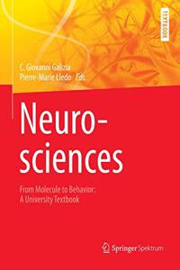 Neurosciences - From Molecule to Behavior: A University Textbook